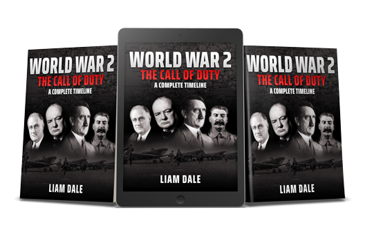World War 2: The Call of Duty – A Complete Timeleine Book